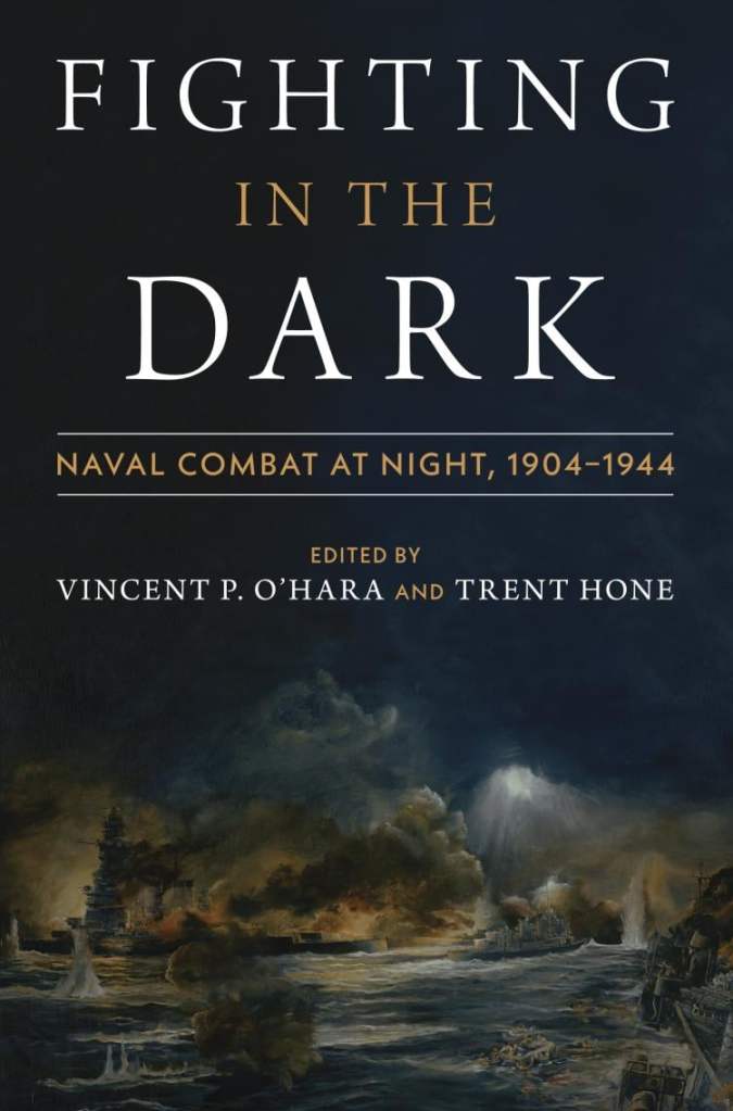 Book cover for Fighting in the Dark, edited by Vincent P. O'Hara and Trent Hone